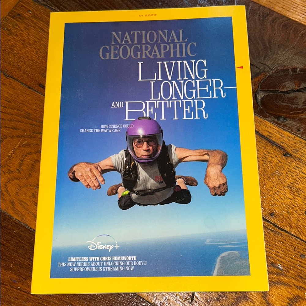 National Geographic Living Longer and Better Magazine